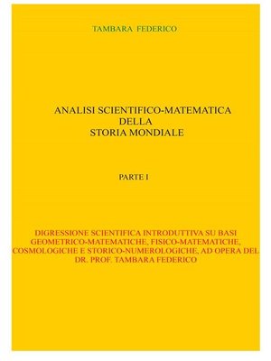 cover image of Analisi scientifico-matematica della storia mondiale. Parte I